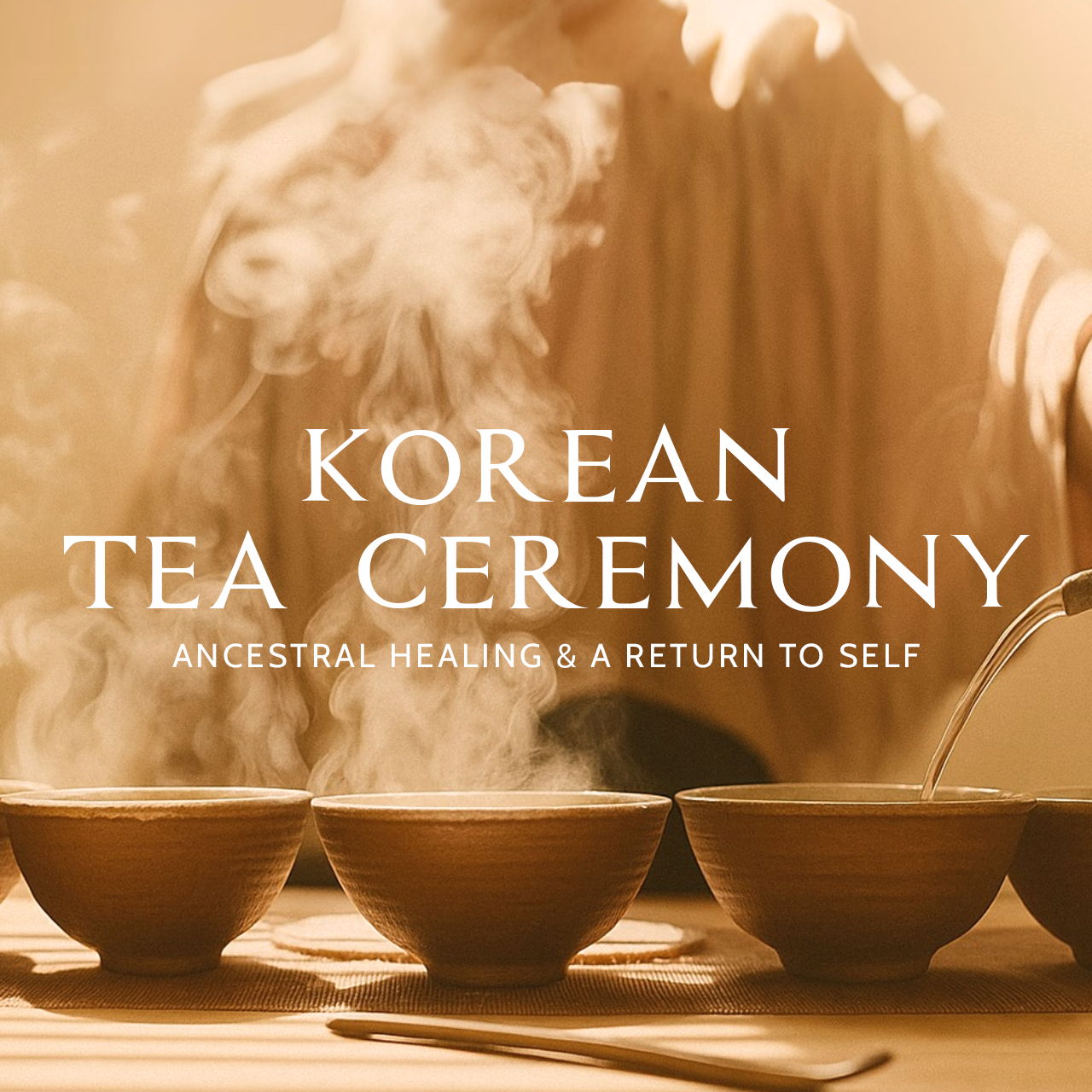 Korean Tea Ceremony (茶禮) and Breath as a Path of Ancestral Healing and a Return to Self  - 5 Jul 2025